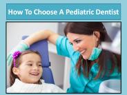 How to Choose a Pediatric Dentist