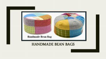Benefits of Handmade Bean Bags