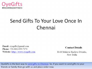 Send Gifts To Your Love Once In Chennai - OyeGifts