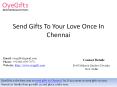 Send Gifts To Your Love Once In Chennai - OyeGifts PowerPoint PPT Presentation