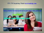 FIN 370 Inspiring Minds/newtonhelp.com