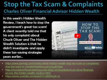 Stop the Tax Scam & Complaints by Charles Oliver Financial Advisor Hidden Wealth