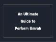 An Ultimate Guide to Umrah PowerPoint PPT Presentation