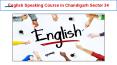 English Speaking Course in Chandigarh sector 34 (14) PowerPoint PPT Presentation
