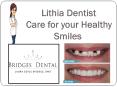 Lithia Dentist - Care for your Healthy Smiles PowerPoint PPT Presentation