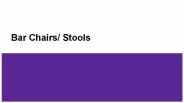 bar chairs/stools