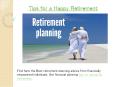 Tips for a Happy Retirement PowerPoint PPT Presentation