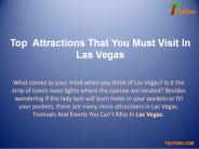Best Attractions That You Must Visit In Las Vegas