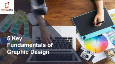 5 Key Fundamentals of Graphic Design