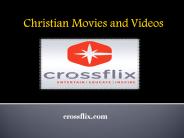 New Releases Christian Films Online on Crossflix