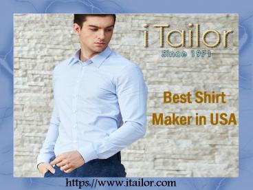 Shirt Maker and Custom Shirts Maker in USA