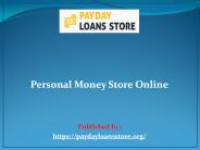 Personal Money Store Online