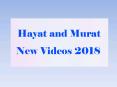 Hayat and Murat New Video Song 2018 - Latest Hayat Murat Songs Clips PowerPoint PPT Presentation