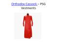 Orthodox Cassock - PSG Vestments (2) PowerPoint PPT Presentation
