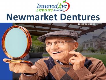 Newmarket Dentures