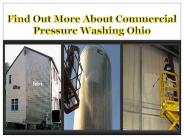 Find Out More About Commercial Pressure Washing Ohio