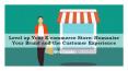 Level up Your E-commerce Store: Humanise Your Brand and the Customer Experience PowerPoint PPT Presentation