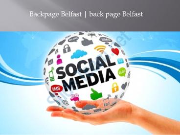 Backpage Belfast | back page Belfast