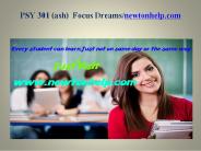 PSY 301 (ash)  Focus Dreams/newtonhelp.com