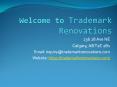 Trademark Renovations Calgary PowerPoint PPT Presentation