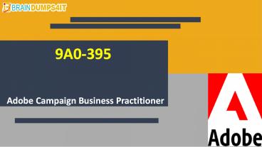 Adobe 9A0-395 Exam Braindumps