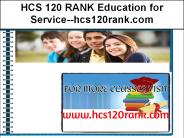 HCS 120 RANK Education for Service--hcs120rank.com