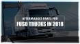 Aftermarket Parts for Fuso Trucks In 2018 PowerPoint PPT Presentation