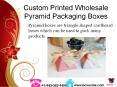 Custom Printed Wholesale Pyramid Packaging Boxes PowerPoint PPT Presentation