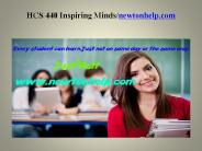 HCS 440 Inspiring Minds/newtonhelp.com