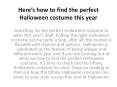 Here’s how to find the perfect Halloween costume this year PowerPoint PPT Presentation