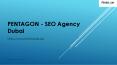 Pentagon - SEO Agency Dubai PowerPoint PPT Presentation