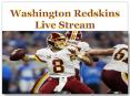 Washington Redskins Live Stream PowerPoint PPT Presentation