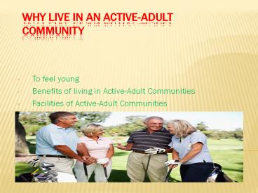Why Live in an Active-Adult Community