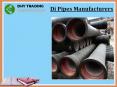 Di Pipes Manufacturers PowerPoint PPT Presentation