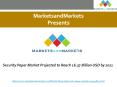 Security Paper Market Projected to Reach 16.37 Billion USD by 2021 PowerPoint PPT Presentation