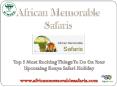 Top 5 Most Exciting Things To Do On Your Upcoming Kenya Safari Holiday PowerPoint PPT Presentation