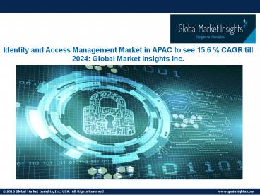 Identity and Access Management Market to cross $18.9bn by 2024