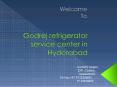 Godrej refrigerator service center in Hyderabad PowerPoint PPT Presentation