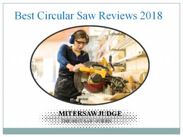 PPT Presentation for the website MiterSawJudge