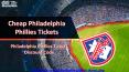 Cheap Philadelphia Phillies Tickets
