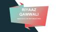 Gala Entertainment with Riyaaz Qawwali Group PowerPoint PPT Presentation