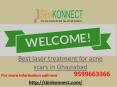 Best laser treatment for acne scars in Ghaziabad 9599663366. PowerPoint PPT Presentation