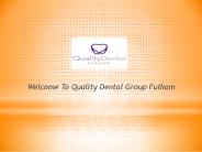 Quality dental Group Fulham