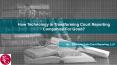 How Technology Is Transforming Court Reporting Companies For Good? PowerPoint PPT Presentation