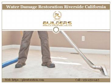 Water Damage Restoration Riverside California