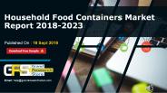 Household Food Containers Market Report 2018-2023