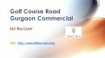 Golf Course Road Gurgaon Commercial PowerPoint PPT Presentation