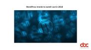 WordPress trends to watch out in 2018