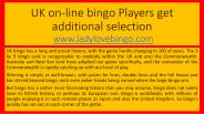 UK on-line bingo Players get additional selection