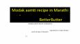 Modak aamti recipe in Marathi - मोदक आमटी - लेखा औसरकर : BetterButter PowerPoint PPT Presentation
